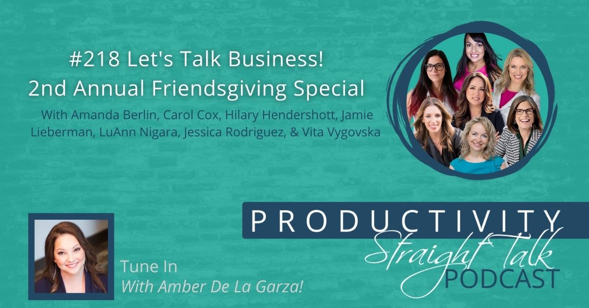 218 | Let’s Talk About Business! 2nd Annual Friendsgiving Special