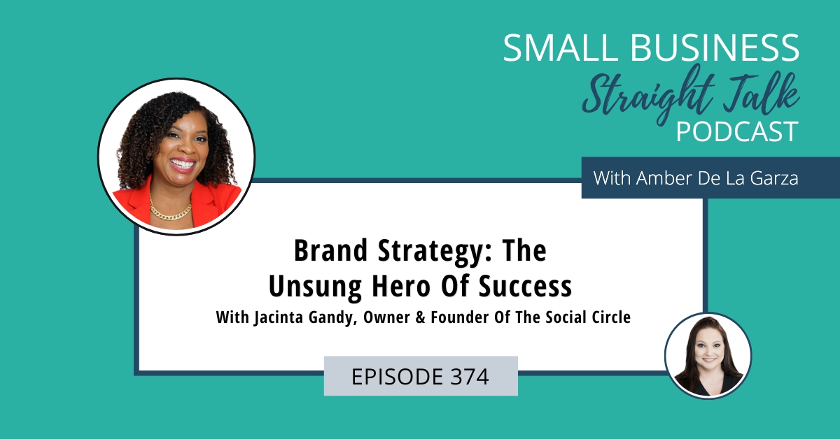 374 | Brand Strategy: The Unsung Hero Of Success With Jacinta Gandy