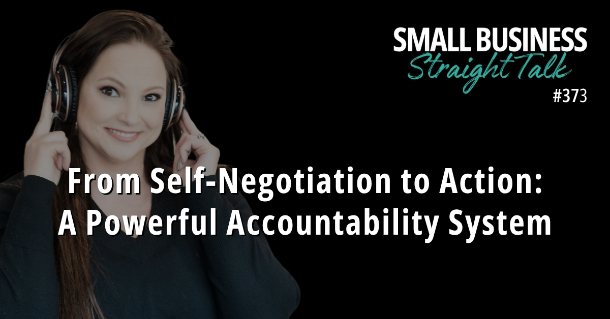 373 | From Self-Negotiation To Action: A Powerful Accountability System